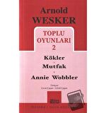Toplu Oyunları 2 / Kökler - Mutfak - Annie Wobbler
