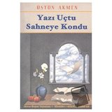 Yazı Uçtu Sahneye Kondu