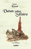Vatan Yahut Silistre