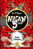 Afacan 5’ler Gizli Takipte
