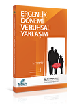 ERGENLİK DÖNEMİ VE RUHSAL YAKLAŞIM