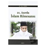 21. Asırda İslam Rönesansı