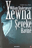 Xewna Şeveke Havine / William Shakespeare