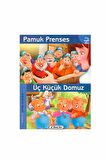 Pamuk Prenses - Üç Küçük Domuz