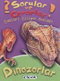 Sorular ve Cevaplar - Dinozorlar - Çiçek Yayıncılık