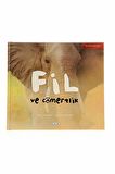 Fil ve Cömertlik - Simon Mendez - Çiçek Yayıncılık
