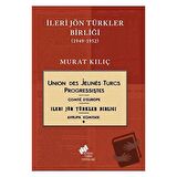 İleri Jön Türkler Birliği 1949-1952