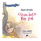 Aşık Veysel / Uzun İnce Bir yol