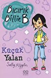 Küçük Yalan - Bıcırık Billie B