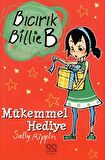 Mükemmel Hediye - Bıcırık Billie B