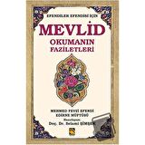 Efendiler Efendisi İçin Mevlid Okumanın Faziletleri