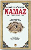 Şekli ve Ruhu İle Namaz