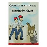 Ömer Seyfettin’den Seçme Öyküler