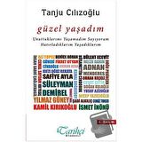 Güzel Yaşadım