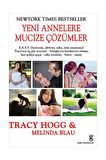 Yeni Annelere Mucize Çözümler / - Melinda Blau,tracy Hogg