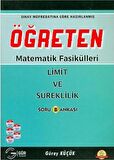 Öğreten Matematik Fasikülleri - Limit ve Süreklilik Soru Bankası