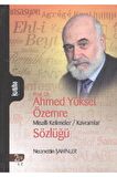Prof. Dr. Ahmed Yüksel Özemre Misalli Kelimeler - Kavramlar Sözlüğü (2 Kitap Takım)