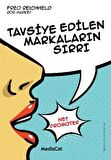 Tavsiye Edilen Markaların Sırrı