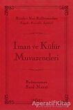İman ve Küfür Muvazeneleri