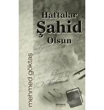Haftalar Şahit Olsun