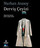 Derviş Çeyizi & Türkiye'de Tarikat Giyim-Kuşam Tarihi / Prof. Nurhan Atasoy