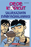 Dede Korkut / Salur Kazan'ın Evinin Yağmalanması (Çizgi Roman) / Serdar Demircan