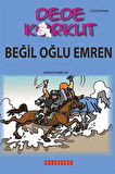 Dede Korkut / Beğil Oğlu Emren (Çizgi Roman) / Serdar Demircan