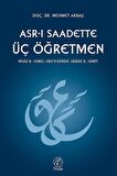 Asr-ı Saadette Üç Öğretmen