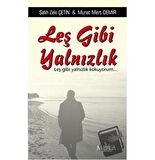 Leş Gibi Yalnızlık
