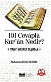 101 Cevapla Kuran Nedir ?
