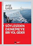 Söyleşiden Denemeye Bir Yol Gider