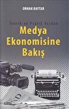 Teorik ve Pratik Açıdan Medya Ekonomisine Bakış