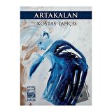 Artakalan / İstos Yayıncılık / Kostas Tahçis