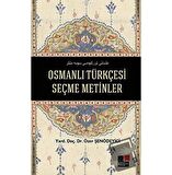 Osmanlı Türkçesi Seçme Metinler