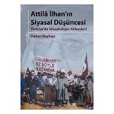 Attila İlhan’ın Siyasal Düşüncesi