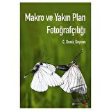 Makro ve Yakın Plan Fotoğrafçılığı