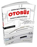Otobüs & Gülümseyen Öyküler / Erdal Çakıcıoğlu