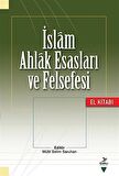 İslam Ahlak Esasları ve Felsefesi