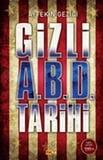 Gizli A.B.D. Tarihi / Aytekin Gezici