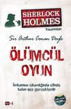 Ölümcül Oyun / Sherlock Holmes / Sir Arthur Conan Doyle