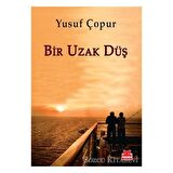 Bir Uzak Düş