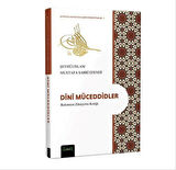 Dini Müceddidler (Reformist Zihniyetin Kritiği) / Şeyhülislam Mustafa Sabri Efendi
