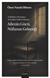 Ailenin Gücü, Nufüsün Geleceği / Ömer Nasuhi Bilmen