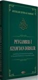 Peygamber-i A'zam'dan Dersler