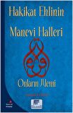 Hakikat Ehlinin Manevi Halleri
