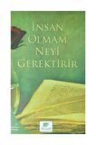 İnsan Olmak Neyi Gerektirir