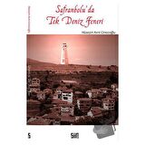 Safranbolu'da Tek Deniz Feneri