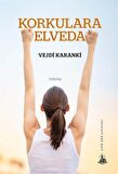 Korkulara Elveda