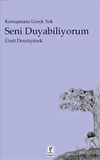 Seni Duyabiliyorum