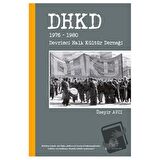 DHKD 1976-1980 - Devrimci Halk Kültür Derneği